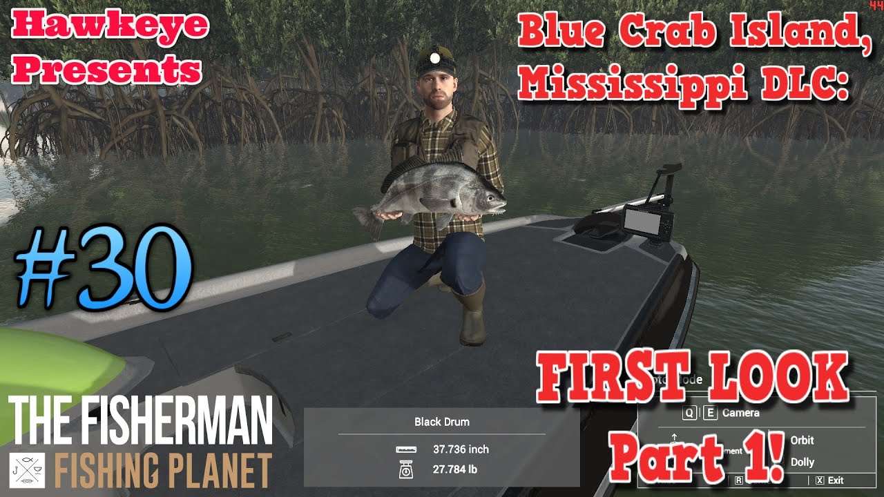 Рыбак - Fishing Planet: Blue Crab Island, Mississippi DLC - ПЕРВЫЙ ВЗГЛЯД - Часть 1!