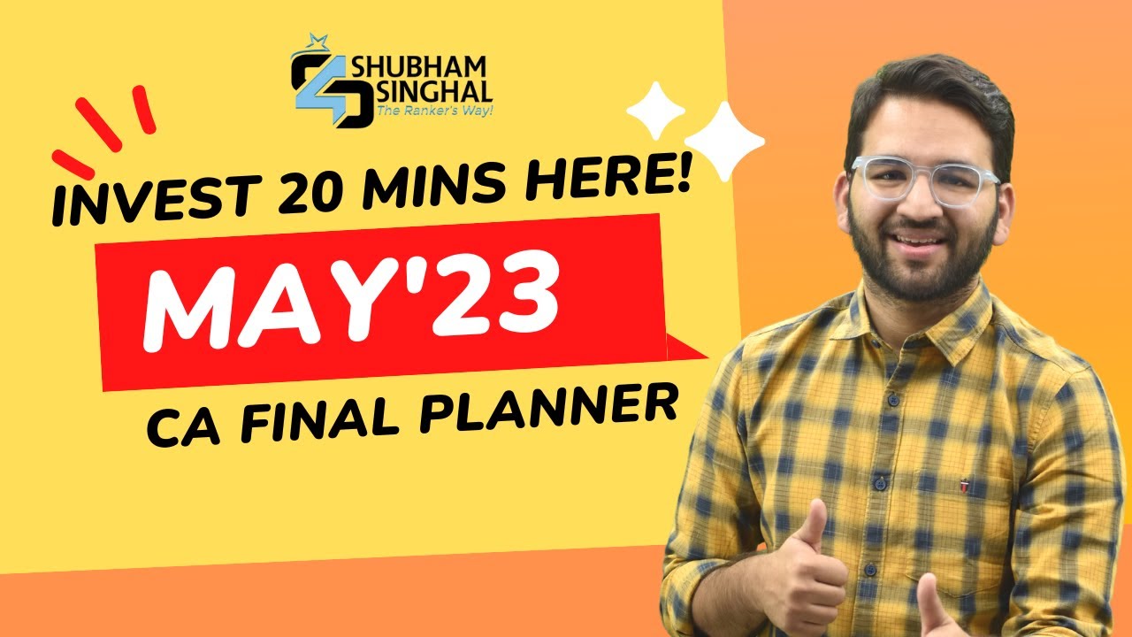 CA Final May'23 Detailed Planner ICAI | CA | CS | CMA