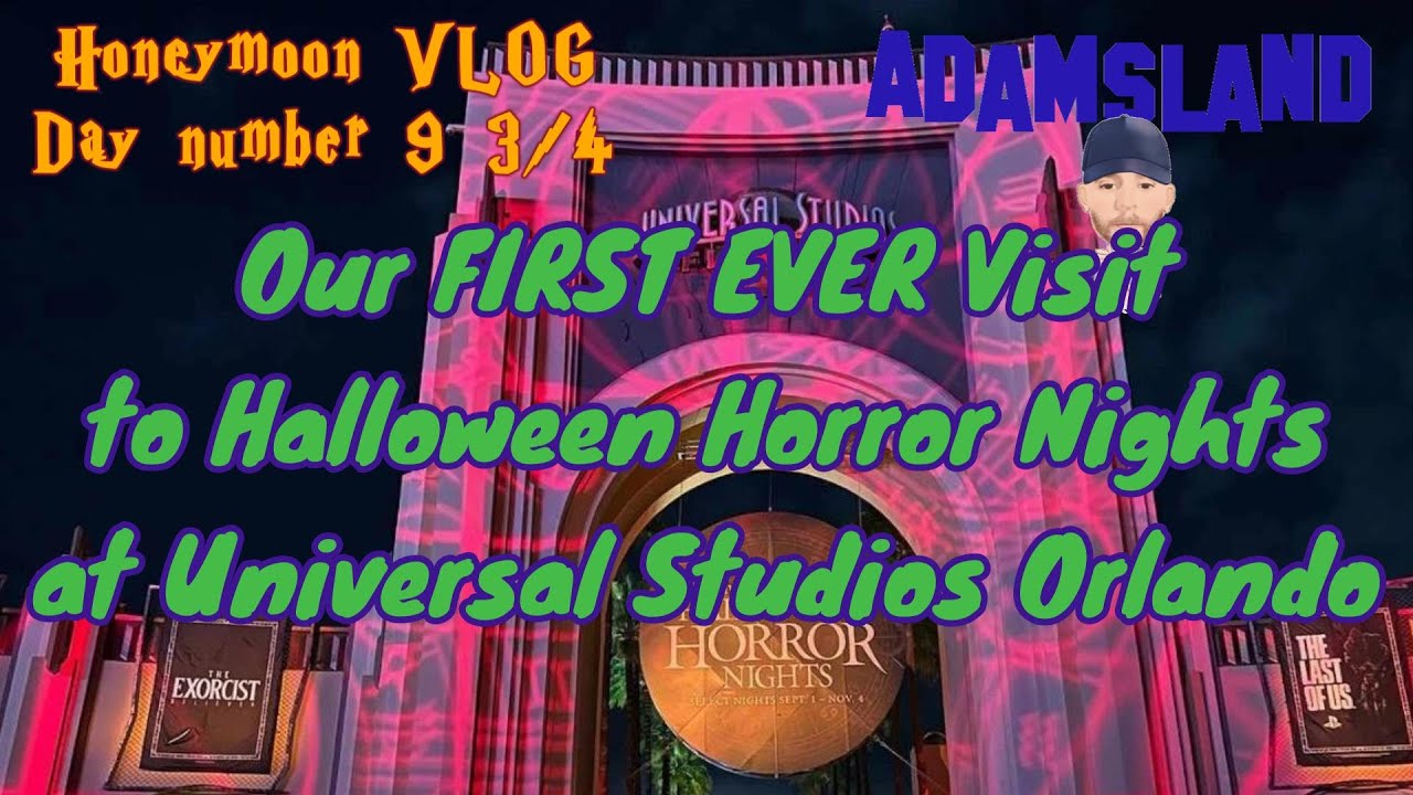 #Honeymoon VLOG: Day 9 - Our First EVER Visit to #HalloweenHorrorNnights at #universalstudiosorlando