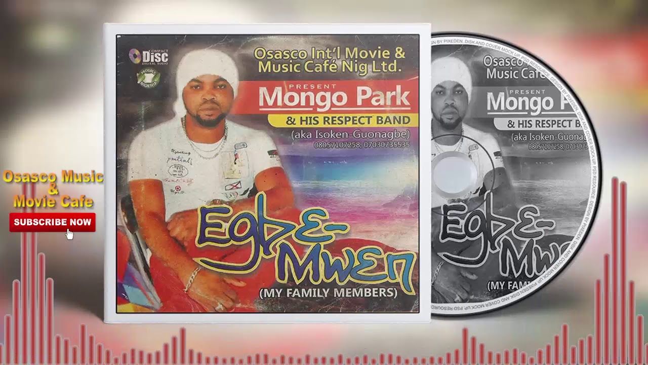 Benin Music Mix:- Egbe-Mwen by Mongo Park (Full Benin Music Album)