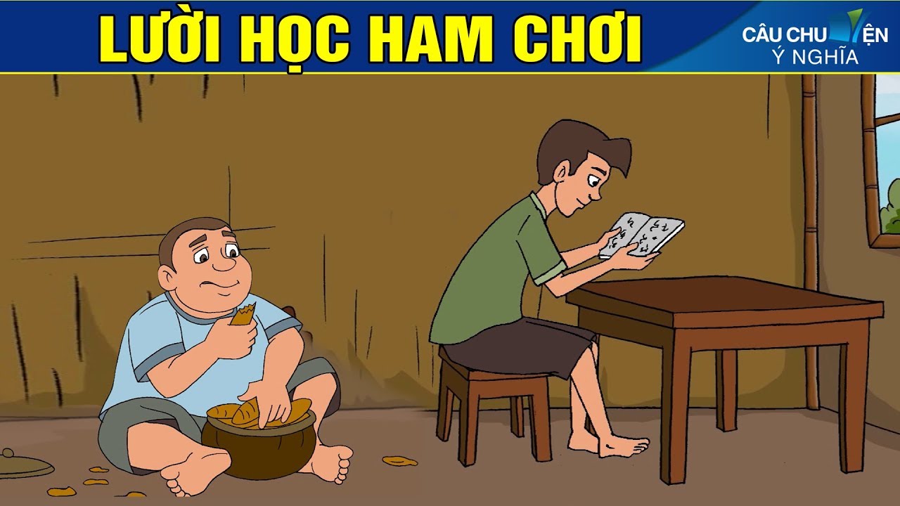 LƯỜI HỌC HAM CHƠI | Phim Hoạt H&igrave;nh Hay Nhất - Truyện Cổ T&iacute;ch | QU&Agrave; TẶNG CUỘC SỐNG