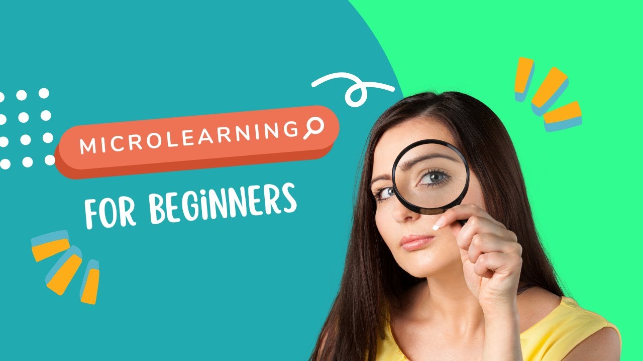 What is a Microlearning Solution (and How Can It Help You Learn Better)?