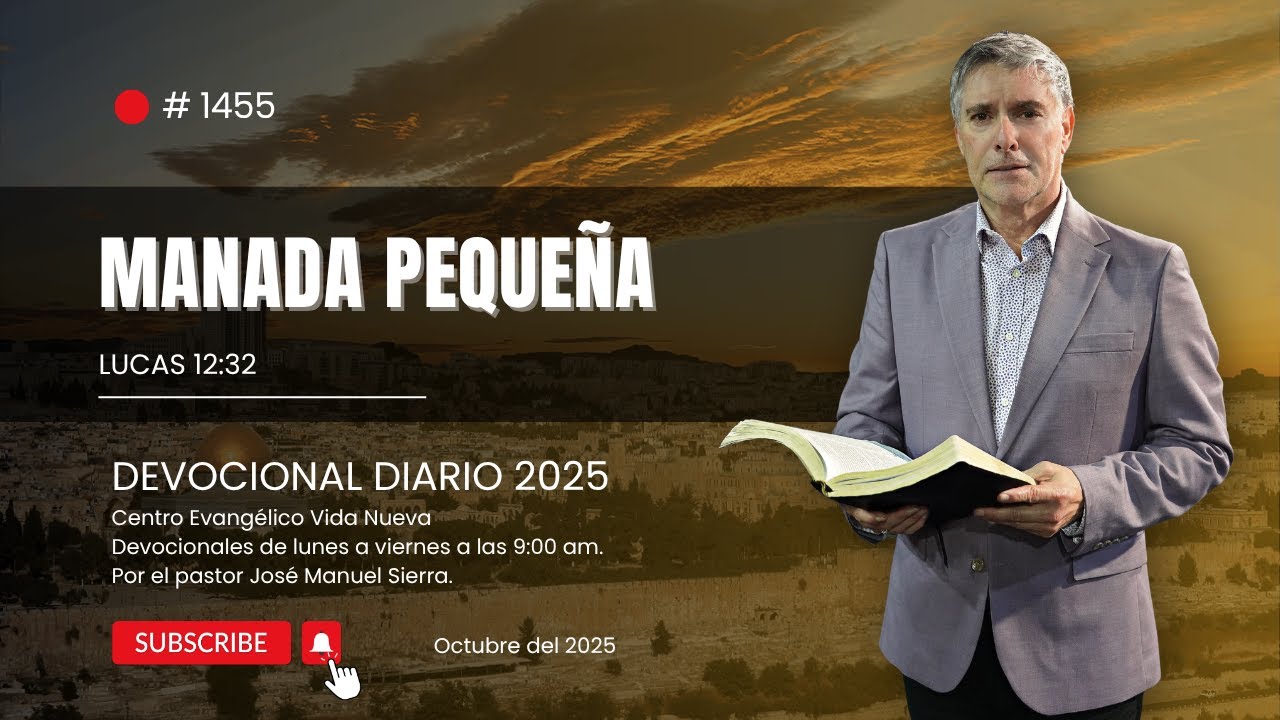 Devocional diario 1455, por el pastor José Manuel Sierra.