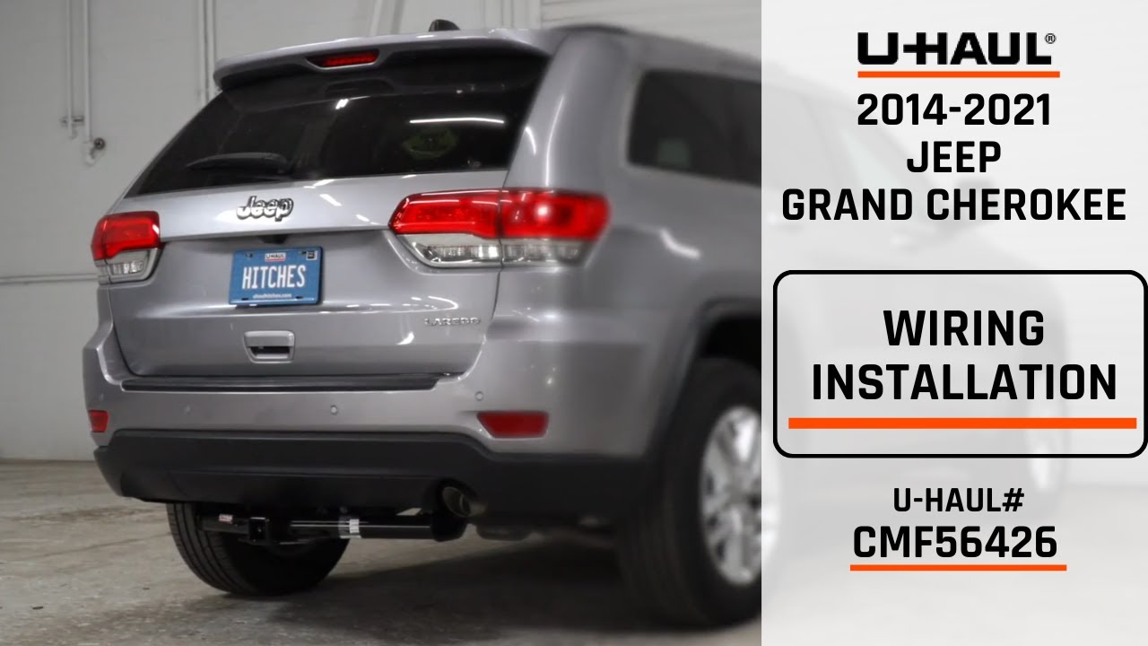 2014-2021 Jeep Grand Cherokee | U-Haul Trailer Wiring Installation | CMF56426