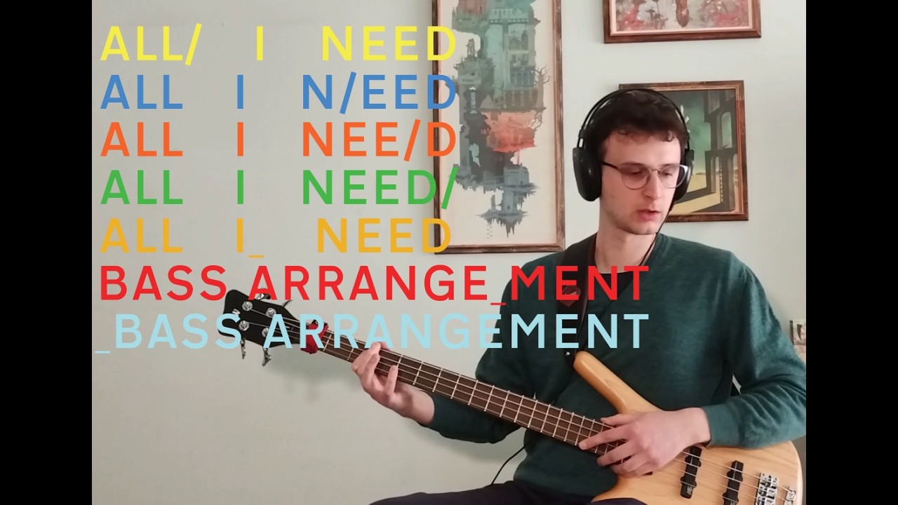 RADIOHEAD - All I need (BASS ARRANGEMENT)