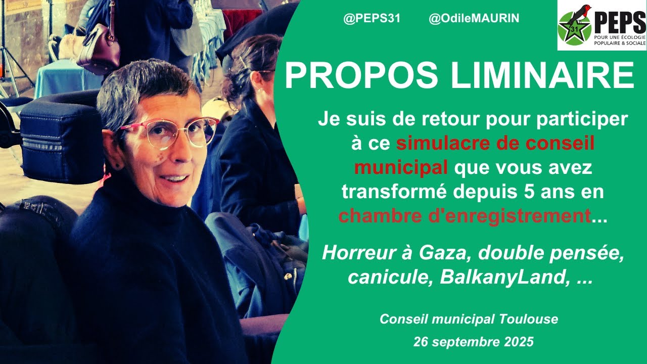 Horreur &agrave; Gaza, double pens&eacute;e, BalkanyLand : propos liminaire du Conseil municipal du 26septembre25