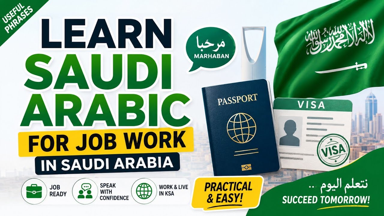 Learn Saudi Arabic for Job Work in Saudi Arabia