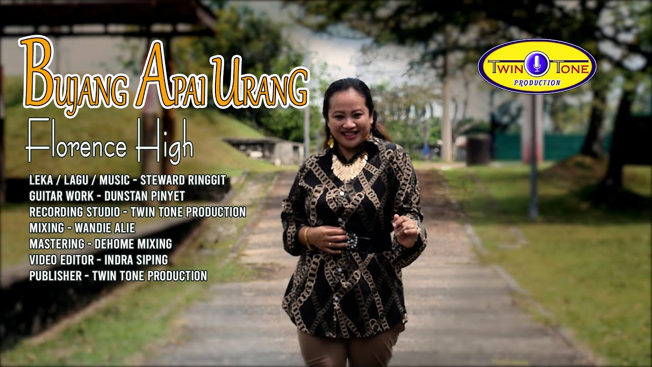 Bujang Apai Urang by Florence High (Official Music Video)