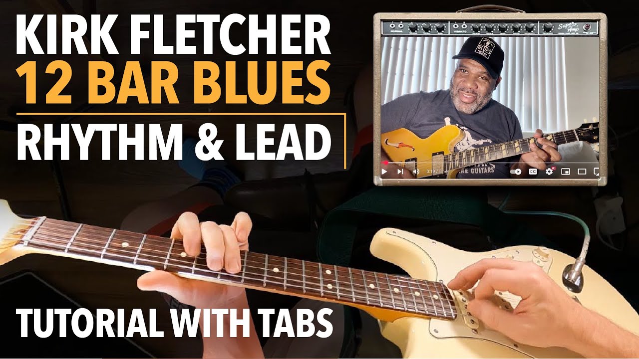 Kirk Fletcher Licks & Rhythm Lesson With Tabs