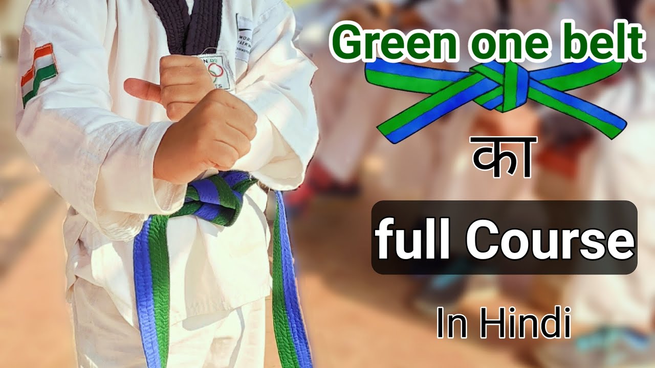 Full course of green one belt in hindi | How to pass green belt test!