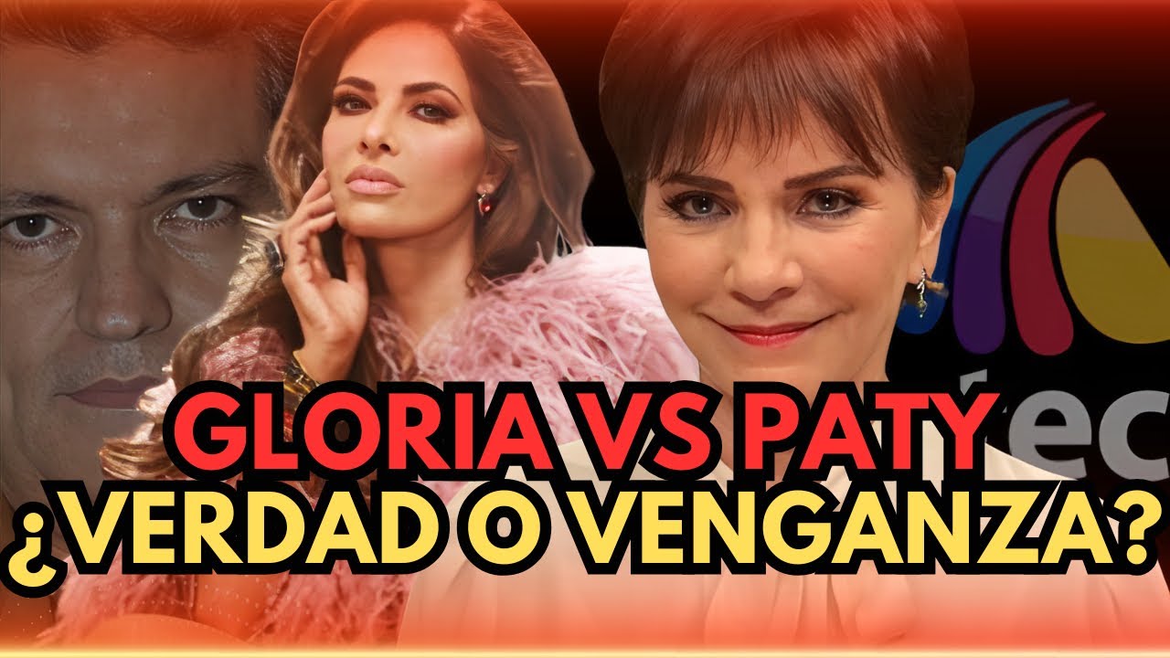Gloria Trevi VS Paty Chapoy ¿VERDAD O VENGANZA?
