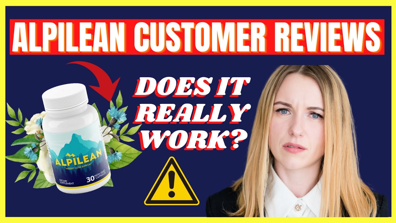 Alpilean Customer Reviews ⚠️DOES IT REALLY WORK?⚠️  Alpilean Review - Alpilean