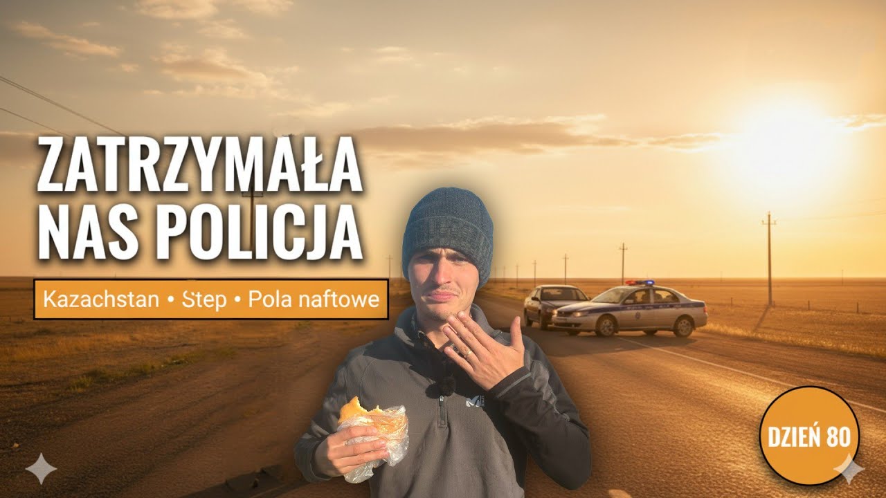 POLICJA łapała nam stopa? Obwód mangystauski w Kazachstanie | Podróż poślubna na wschód  80 dzień