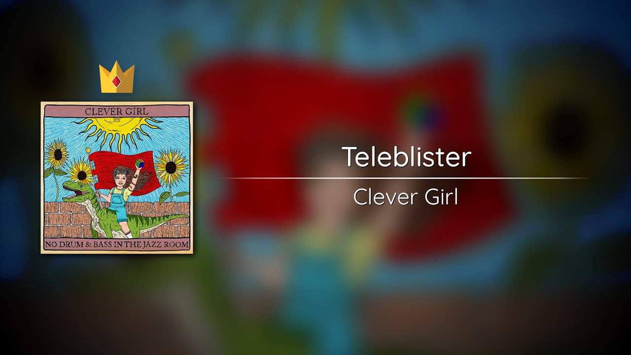 [Clone Hero] Clever Girl - Teleblister | 100% FC