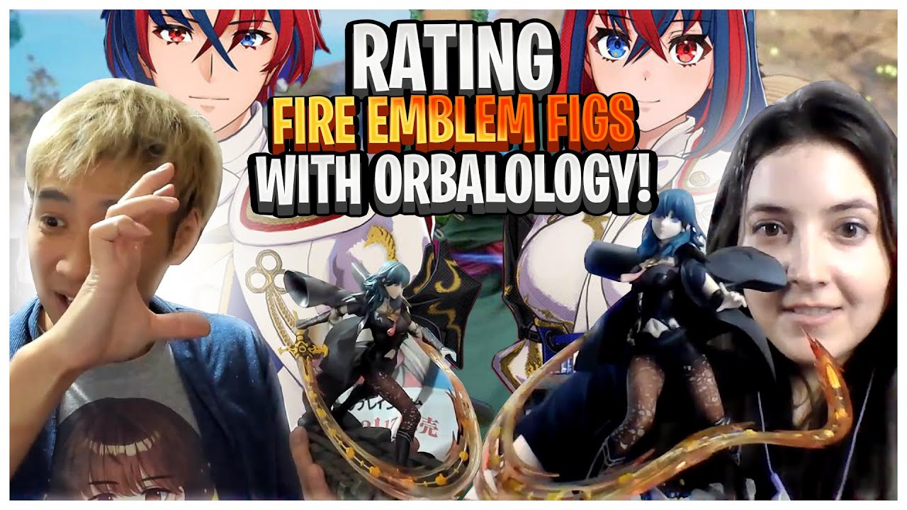 Orbalology ❤️ Rates Fire Emblem Figures with The Miyazaki Man 🔥💥