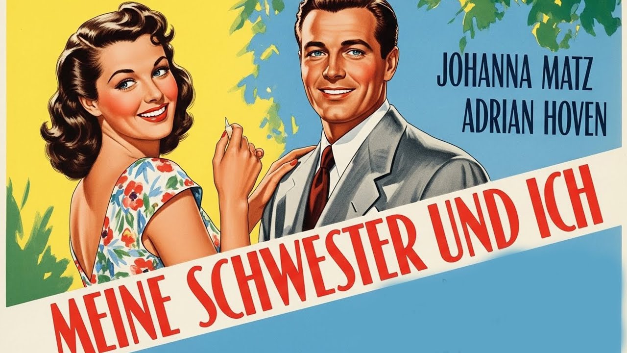 Sonja Ziemann | Meine Schwester Und İch –  Comedy film ansehen (Deutsche Synchronisation)