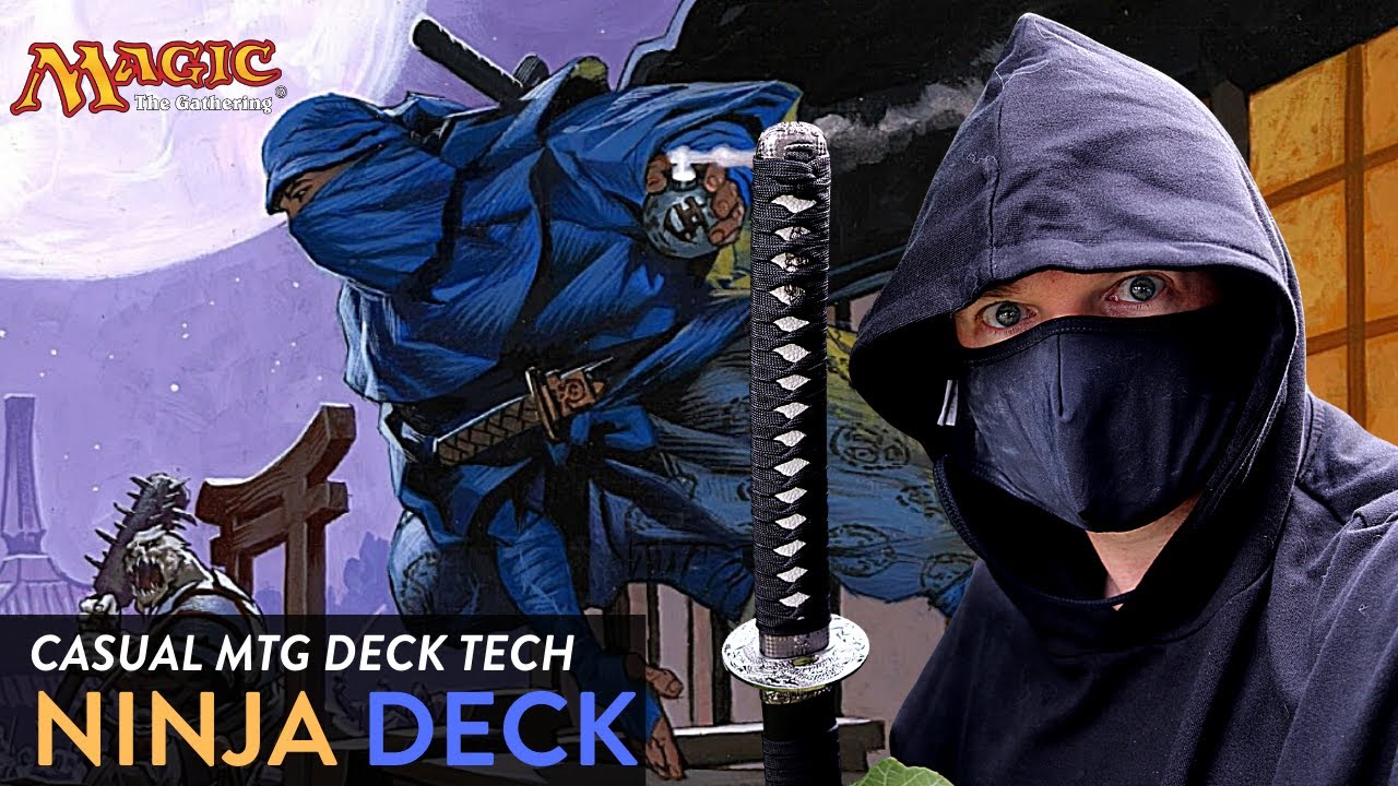 MTG DECK TECH 44: NINJA TRIBAL / NINJA DECK