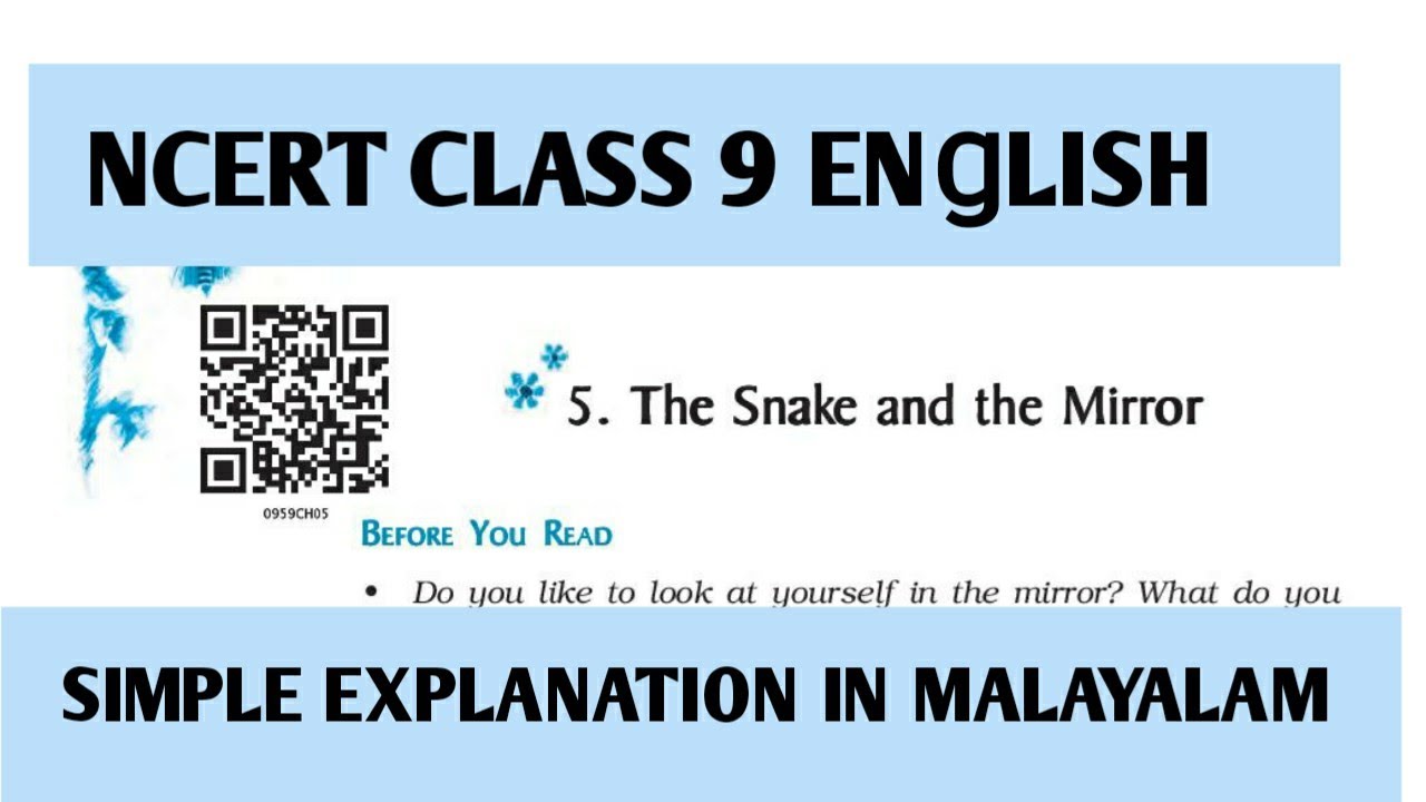 NCERT CLASS 9|BEEHIVE|CHAPTER 9|THE SNAKE &THE MIRROR|SIMPLE EXPLANATION IN MALAYALAM
