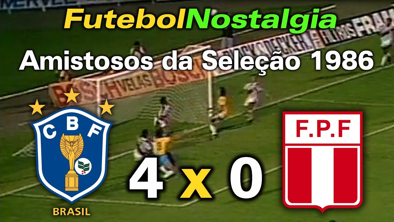Brasil 4 x 0 Peru - 01-04-1986 ( Amistosos da Seleção Brasileira )