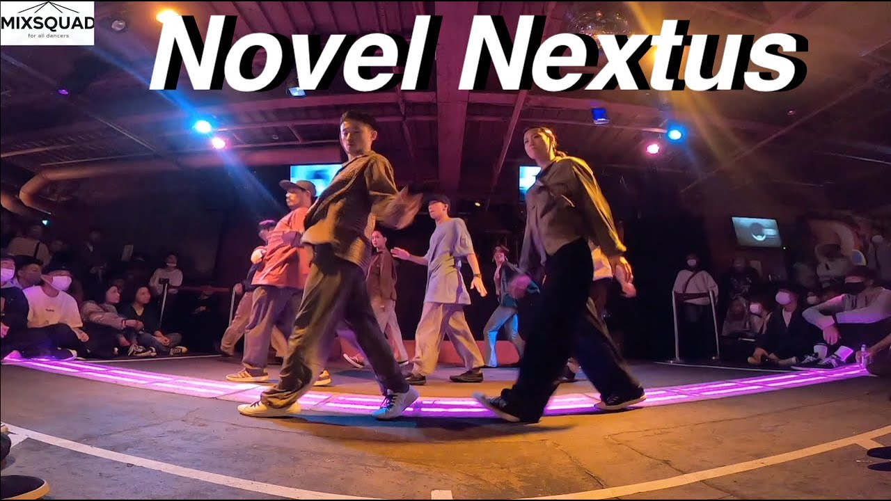 Novel Nextus (HIRO TAIKI HIKARU KAZANE KEIN Miyu Kenshu RiN. MU-☆)｜MIXSQUAD vol.1【Housedance】