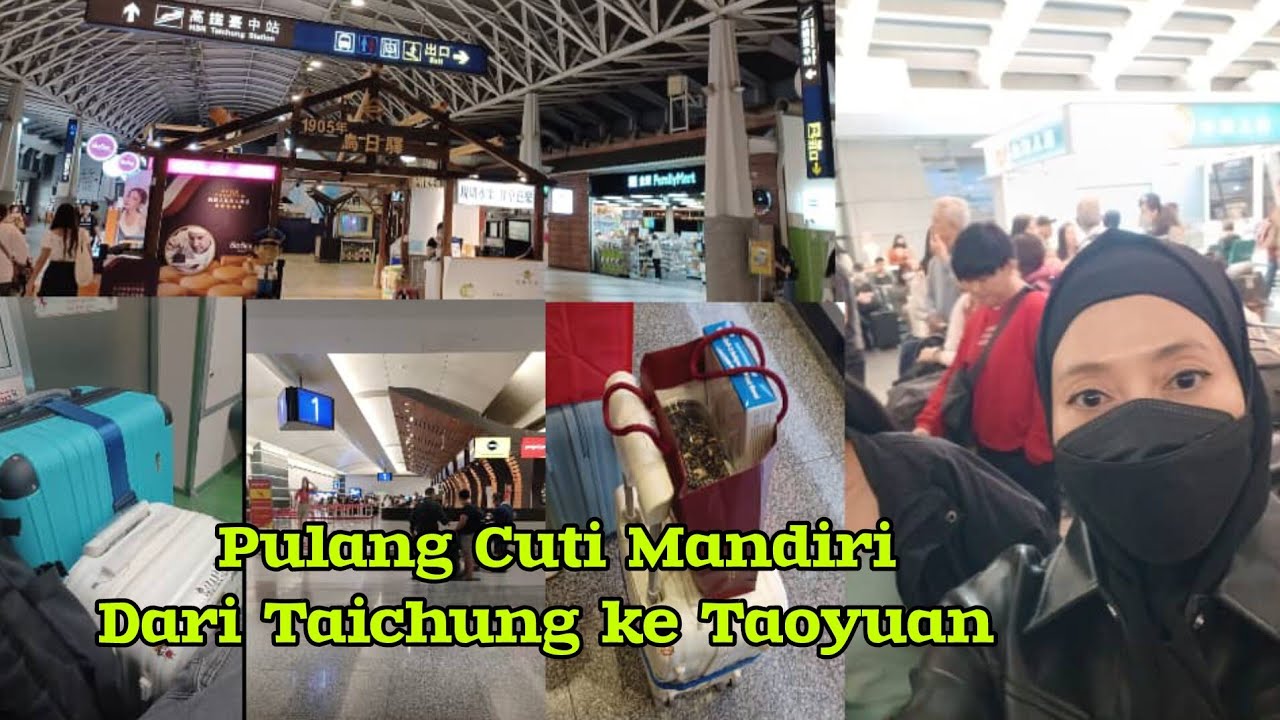 Pulang Cuti Mandiri Dari Taichung Ke Taoyuan Airport Terminal 1 Maskapai China Airlines