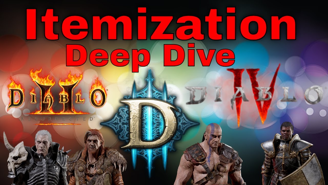 Itemization (Deep Dive) - D2R, Diablo 3, & Diablo 4 [2 Hour Rant]