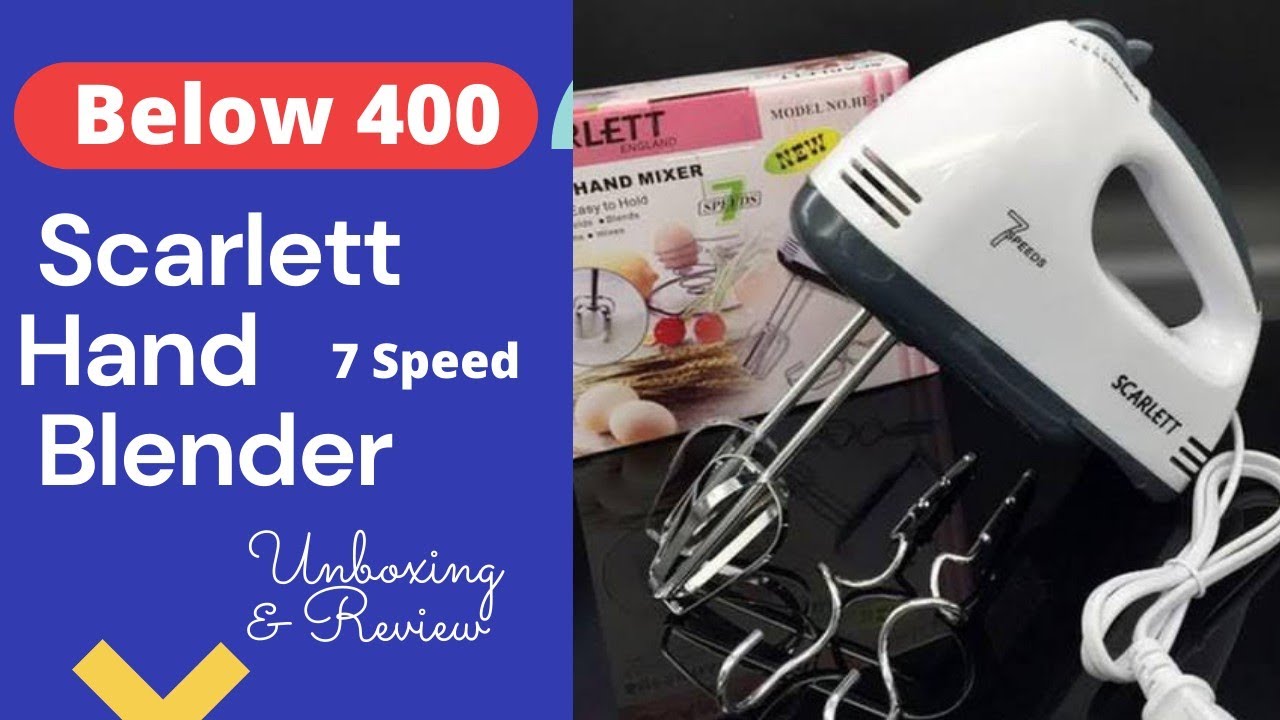 Scarlett Hand Mixer 7 Speed Unboxing and Review | Scarlet Hand Blender Demo