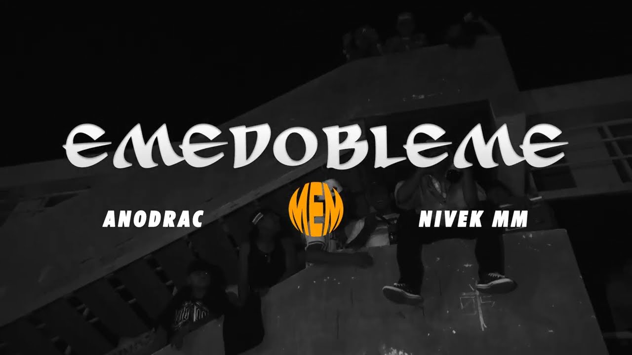 EMEDOBLEME FT @NivekDobleEme449 (VISUAL X M.EM.)