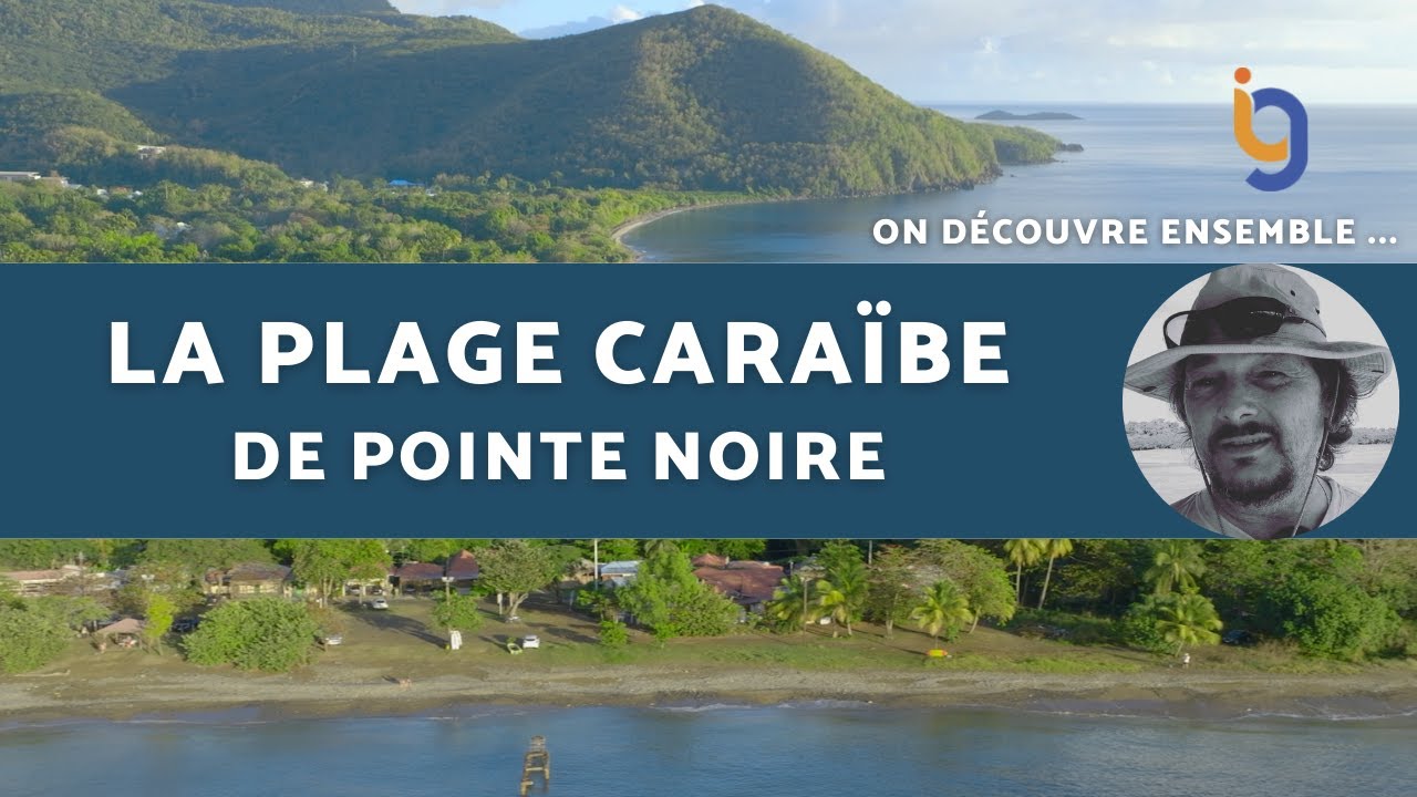 Plage Caraibes Pointe Noire en Guadeloupe
