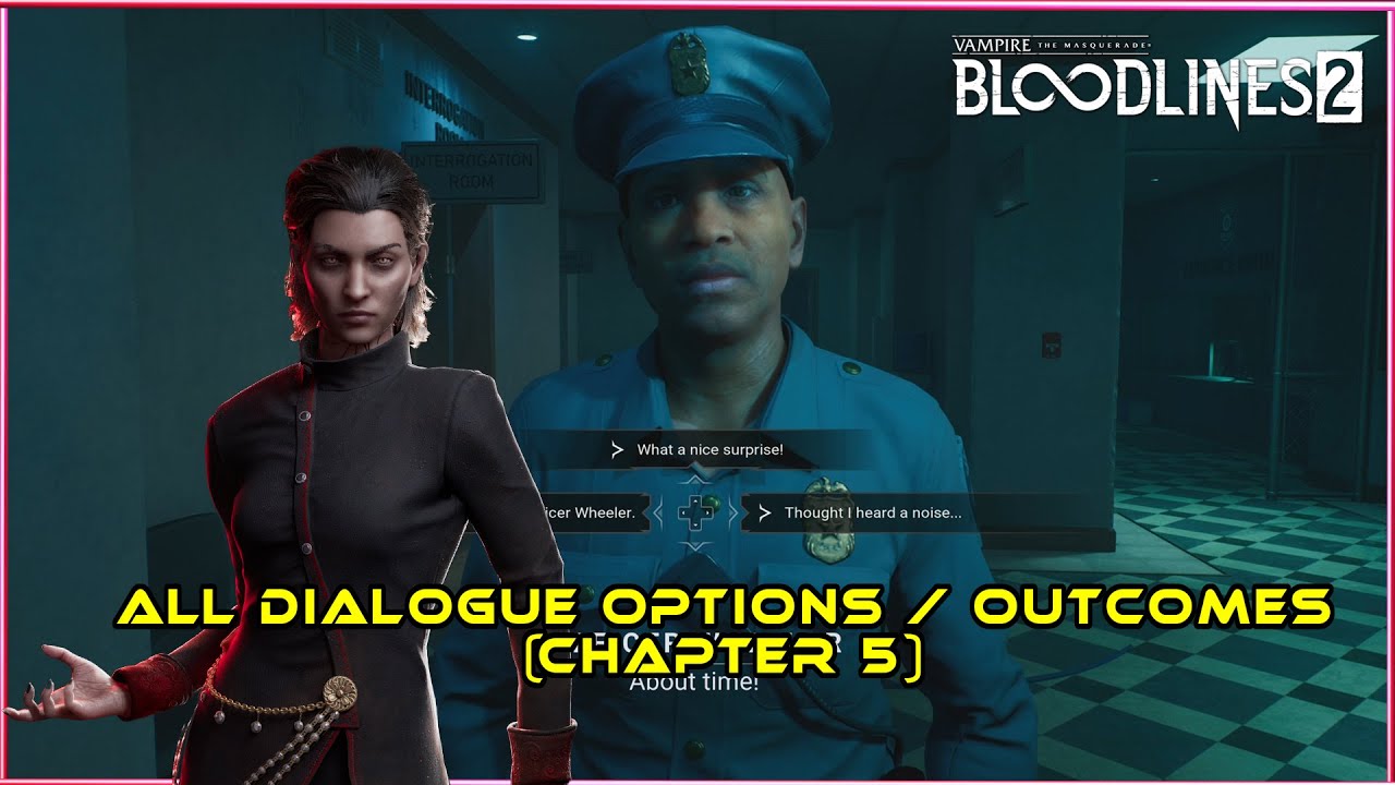 All Dialogue Options In Vampire The Masquerade Bloodlines 2 Chapter 5 Outcomes VTMB2