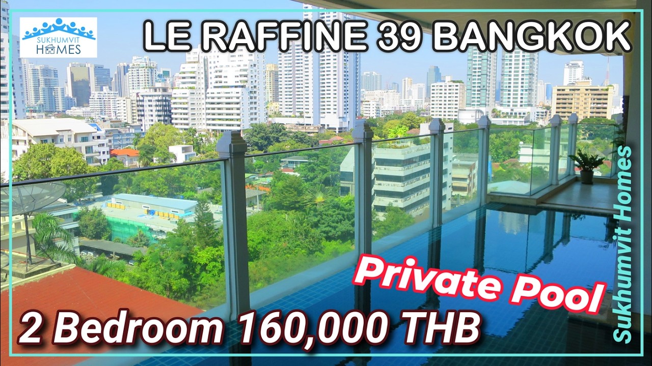 Le Raffine 39 Luxury Condo with Private Pool Central Bangkok 2 Bedroom 9th Floor 160,000 THB Monthly