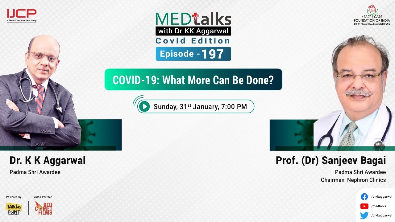 Dr Sanjeev Bagai Medtalks with Dr KK : COVID-19 What More Can be Done 1582/197