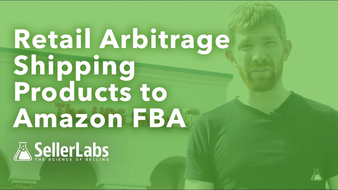 Retail Arbitrage: How to Ship Products to Amazon FBA