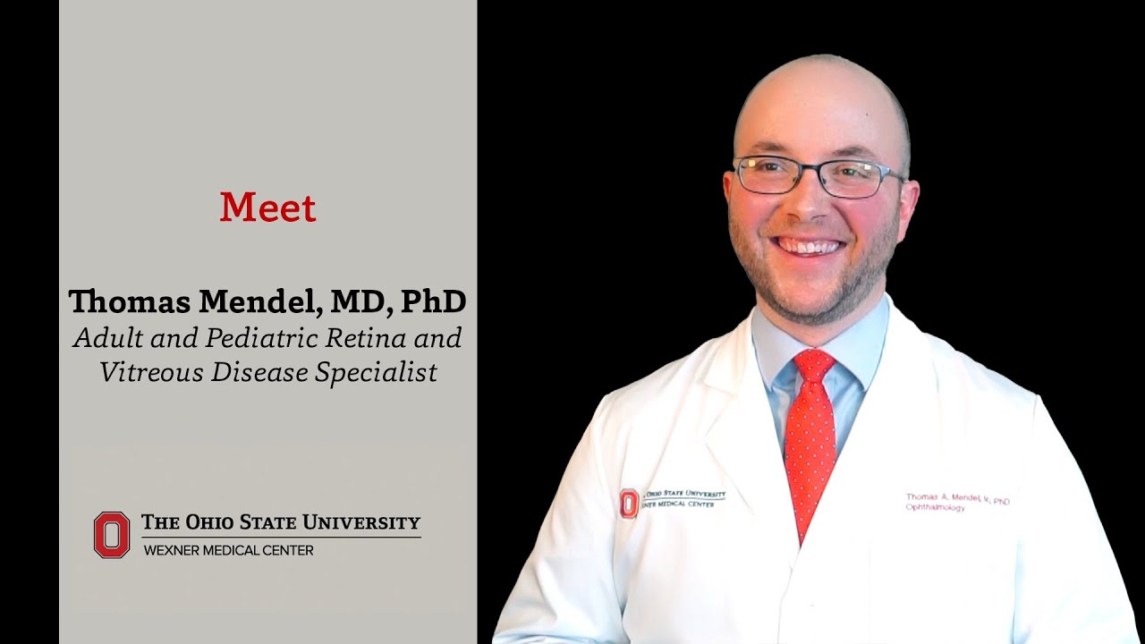 Meet ophthalmologist Thomas Mendel, MD, PhD | Ohio State Medical Center