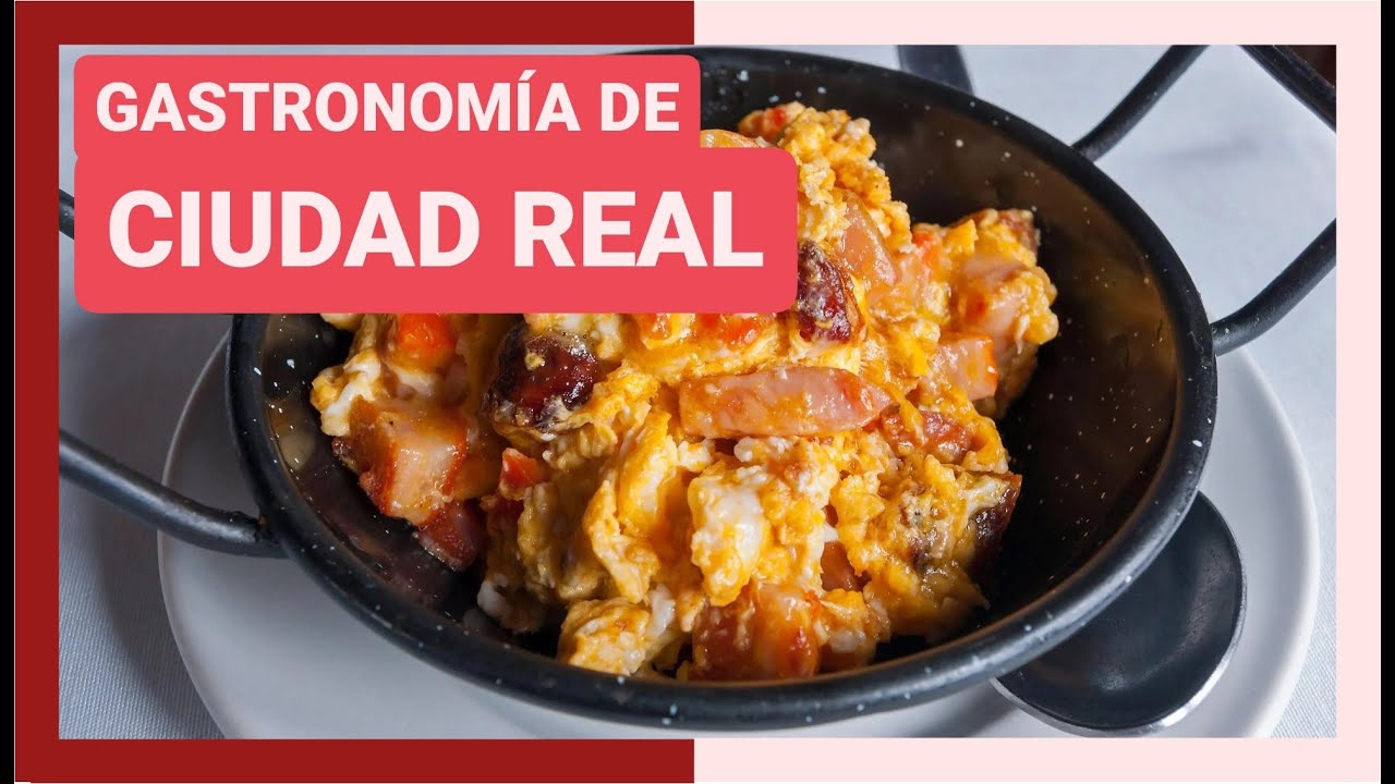 GUÍA COMPLETA ▶ GASTRONOMÍA de CIUDAD REAL (ESPAÑA) 🇪🇸 🌏 Platos típicos, comer, cocina, recetas...