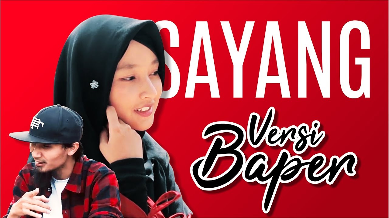 SAYANG - (Versi BAPER)  COVER by ITJ & ifary