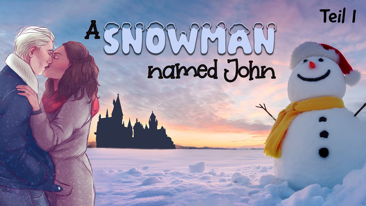 Dramione | A Snowman named John | Harry Potter FanFiktion | Part 1/2