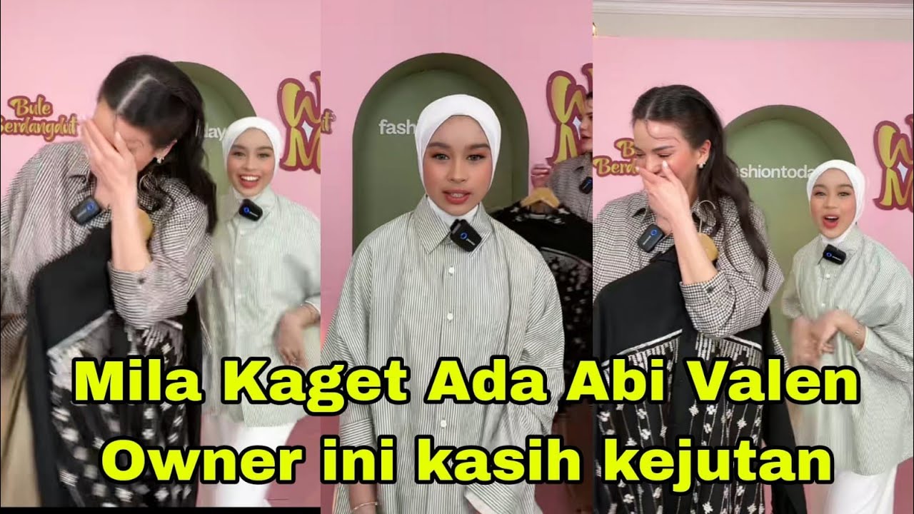 MILA KAGET ADA ABI VALEN, OWNER INI KASIH KEJUTAN