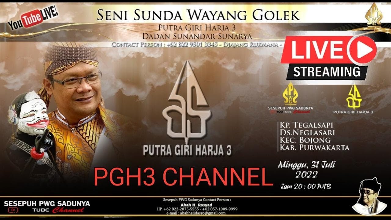 🔴 LIVE WAYANG GOLEK |  DALANG H. DADAN SUNANDAR S. PURWAKARTA #PGH3 #putragiriharja3