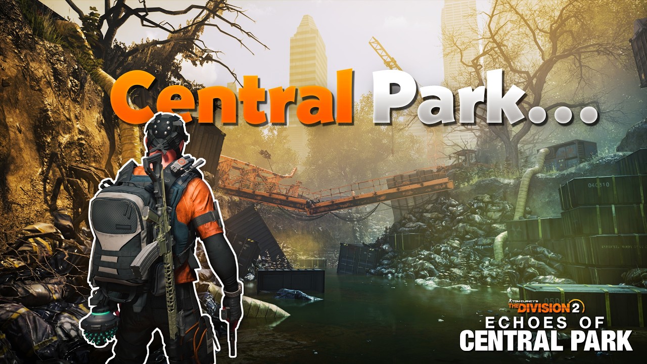 I Played Division 2's New DLC EARLY... (Echoes Of Central Park Gameplay)