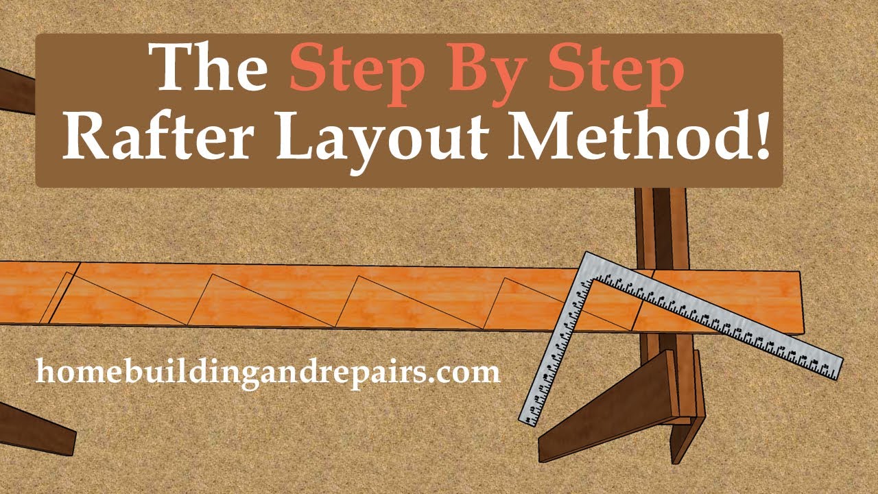 How To Layout Common Roof Rafter With Framing Square Step Off Method - Part One