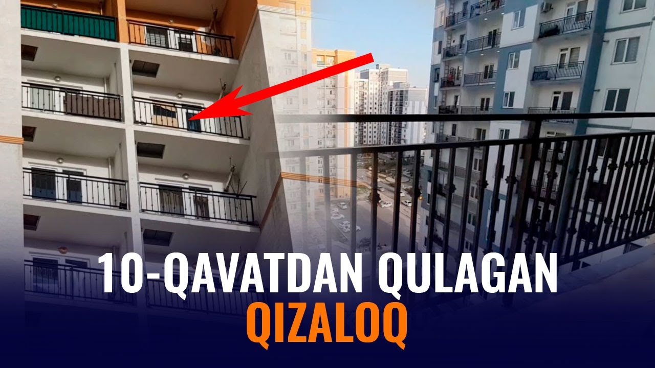 10-qavatdan qulash. Qizaloq 