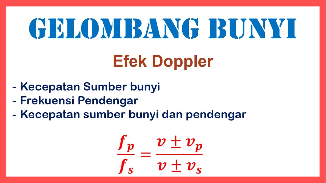Pembahasan Soal Gelombang Bunyi | Efek Doppler (Fisika Kelas 11) - part 1