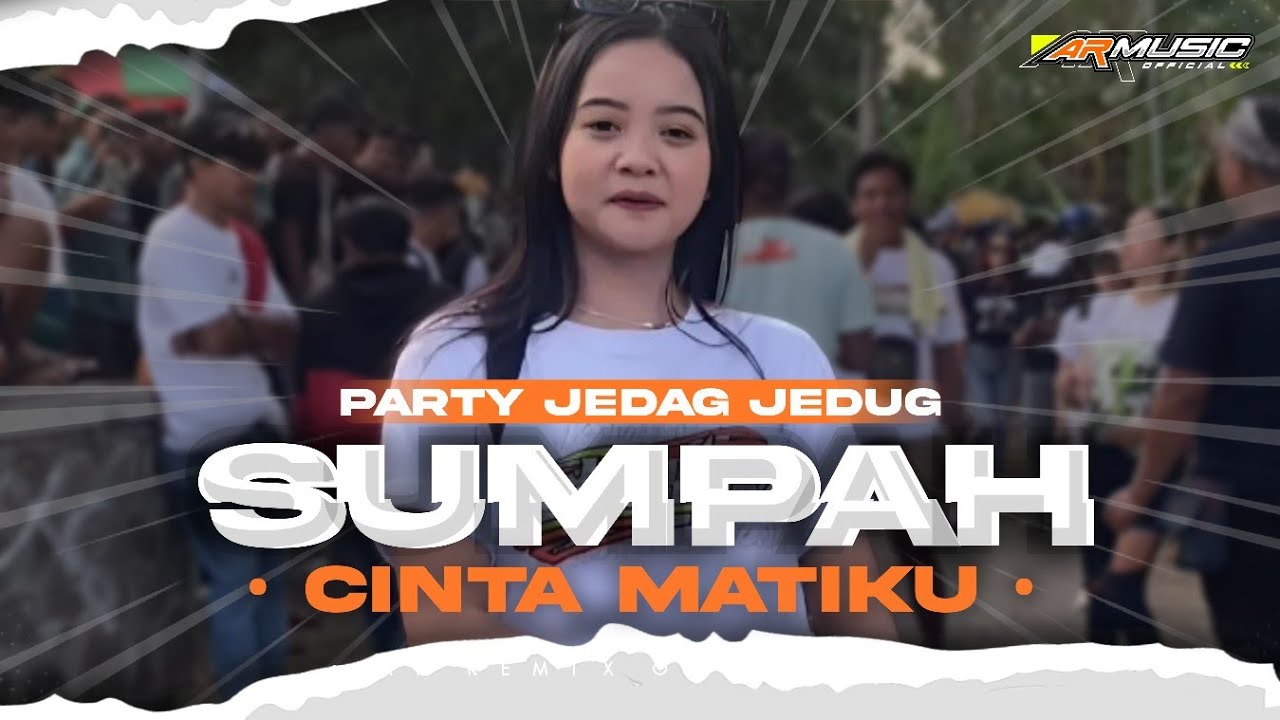 DJ SUMPAH DAN CINTA MATIKU - STYLE PARTY JEDAG JEDUG BASS NGUK NGUK MELODY KANE TERBARU