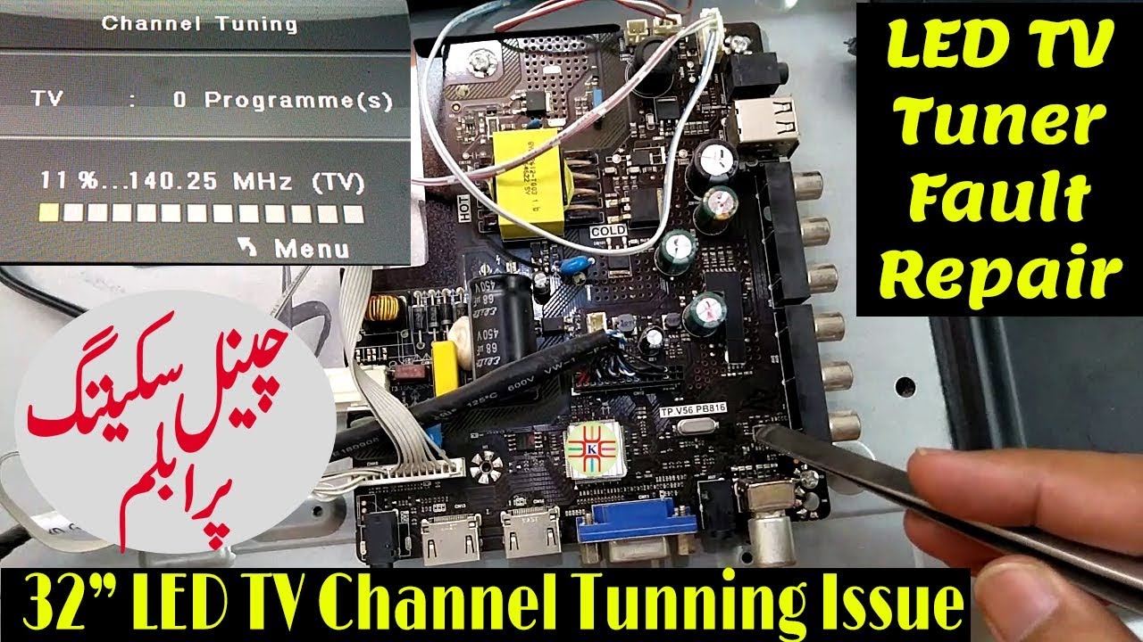 LED TV Channel Scanning Problem. Tuner Fault Diagnosis and Rectification Step by Step Guide in Urdu