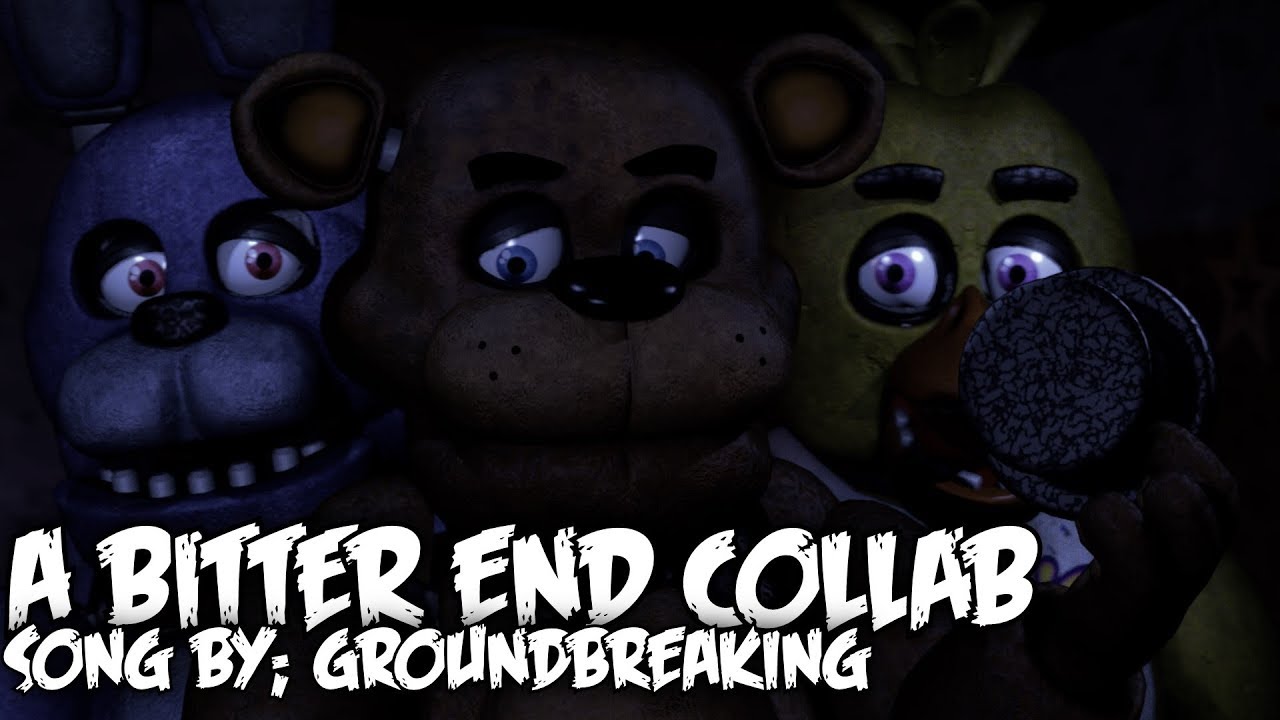 [FNAF SFM] A Bitter End by Groundbreaking [COLLAB]