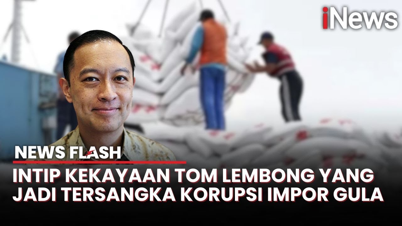 Intip Kekayaan Tom Lembong yang Jadi Tersangka Korupsi Impor Gula