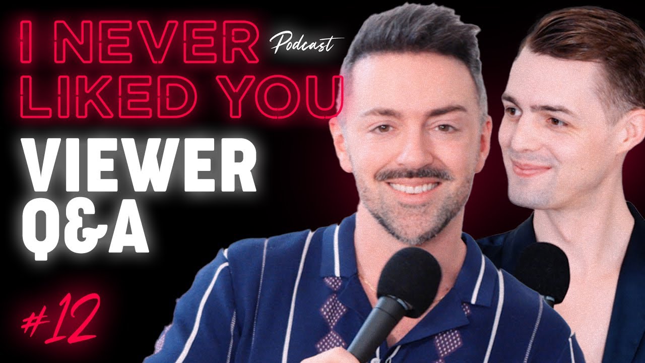 Q&A - Matteo Lane & Nick Smith / I Never Liked You Podcast Ep 12