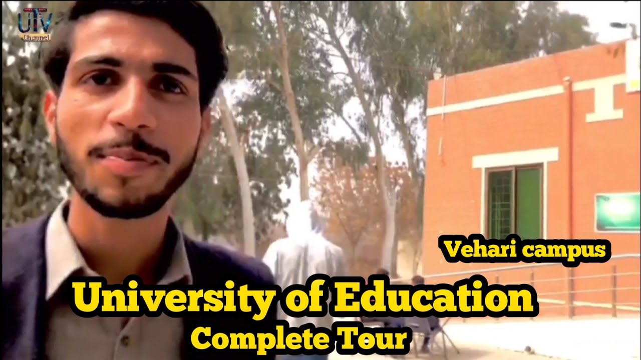 University of Education Vehari campus/ Complete Tour / UTV channel / vlog