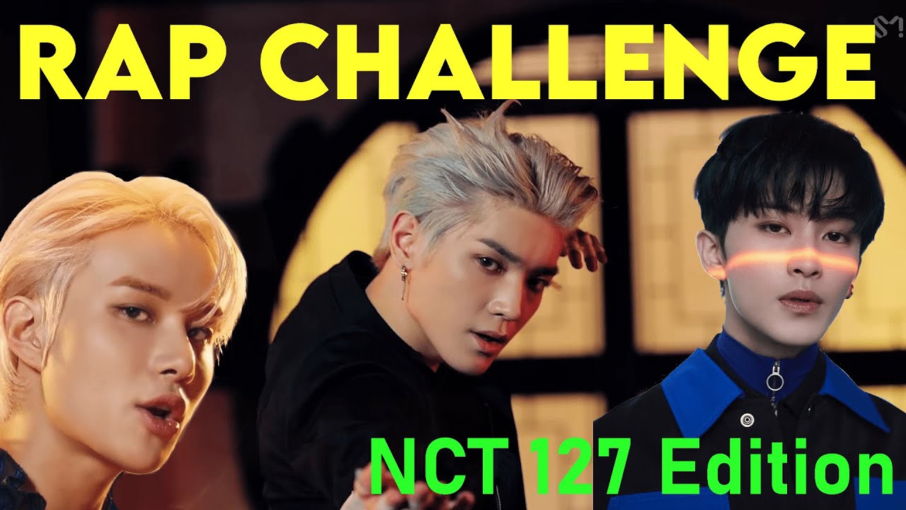 RAP CHALLENGE - NCT 127 EDITION (KARAOKE)